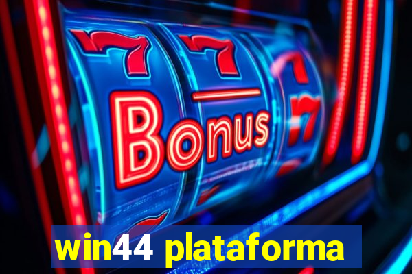 win44 plataforma